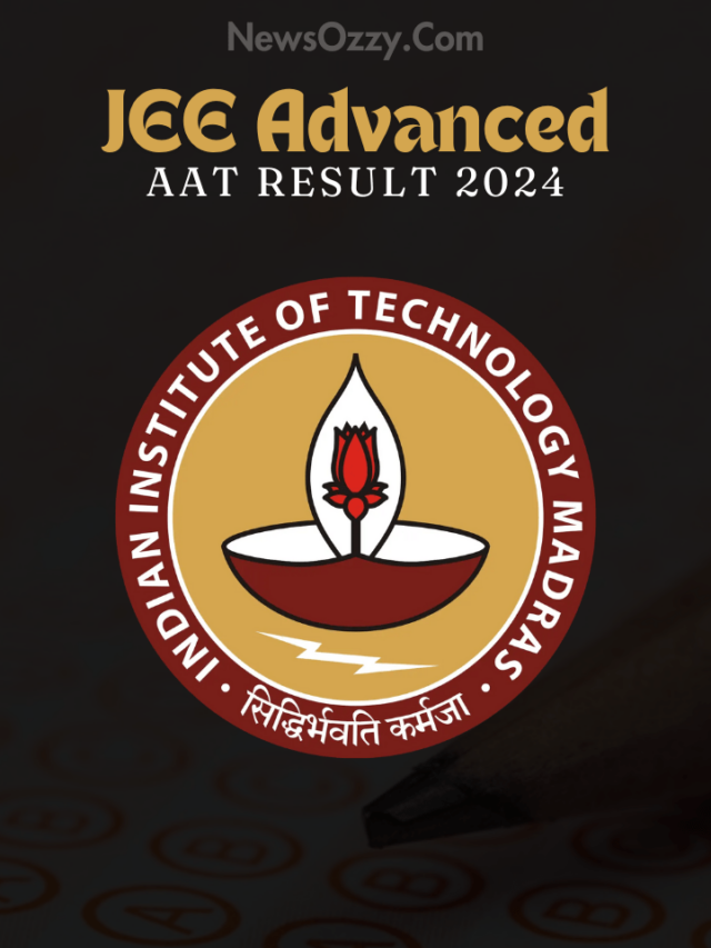 JEE Advanced AAT Result 2024 Out Now: Download Rank Card