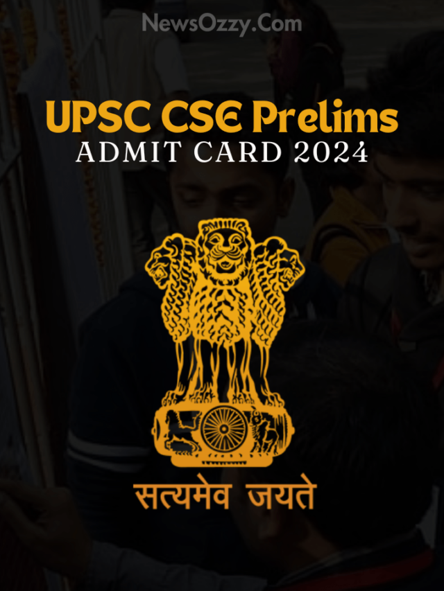 UPSC CSE Prelims Admit Card 2024 Soon: Get It Here